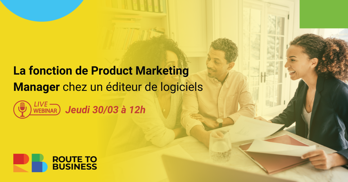 La fonction de Product Marketing Manager chez un éditeur de logiciels