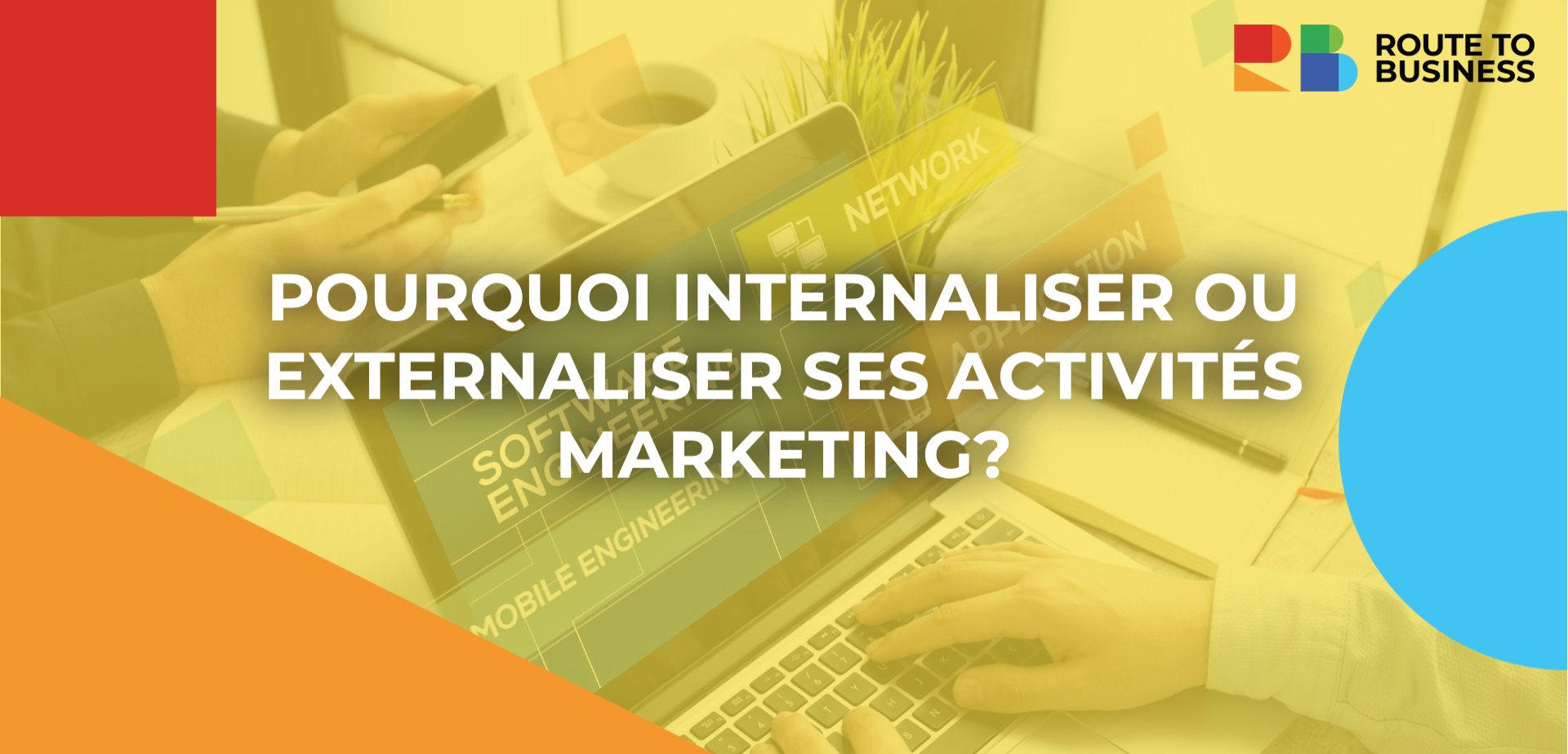 internaliser ou externaliser les activité marketing